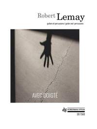 Robert Lemay: Avec doigté