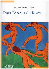 Maria Leontjewa: Drei Tänze für Klavier