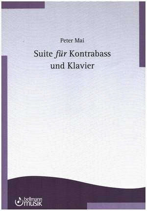 Peter Mai: Suite für Kontrabass und Klavier