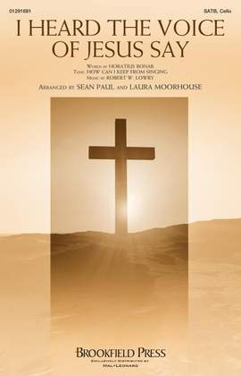 Laura Moorhouse_Robert Lowry: I Heard the Voice of Jesus Say