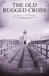 George Bennard_Heather Sorenson: The Old Rugged Cross