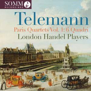 Georg Philipp Telemann: Paris Quartets, Vol. 1: 6 Quadri (1730)