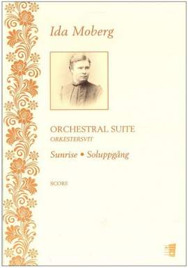 Ida Moberg: Orchestral suite Sunrise
