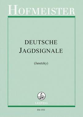 Kurt Janetzky: Deutsche Jagdsignale