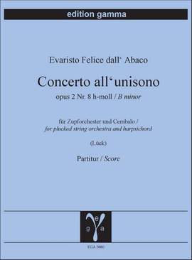 Evaristo Federico dell'Abaco: Concerto all'unisono opus 2 Nr. 8 h-moll