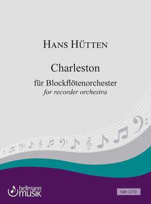 Hans Hütten: Charleston für Blockflötenorchester