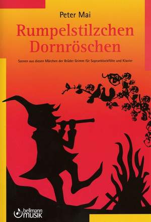 Peter Mai: Rumpelstilzchen / Dornröschen