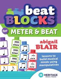Abigail Blair: Beat Blocks for Meter and Beats