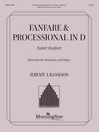 Jeremy J. Bankson: Fanfare & Processional in D