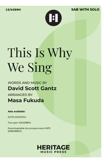 David Gantz: This Is Why We Sing