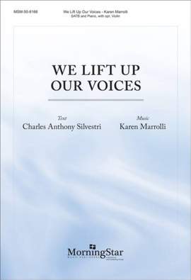 Karen Marrolli: We Lift Up Our Voices