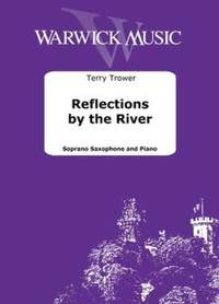 Terry Trower: Reflections by the River
