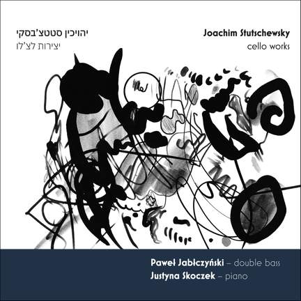 Stutschewsky - Cello Works