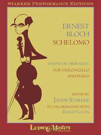 Bloch: Schelomo for Cello and Piano