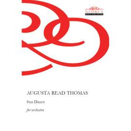 Augusta Read Thomas: Sun Dance for orchestra