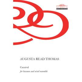 Augusta Read Thomas: Carnival for bassoon & wind ensemble
