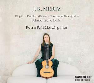 J. K. Mertz: Petra Poláčková, guitar