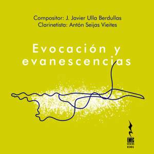 Evocación y evanescencias, J.Javier Ulla Berdullas