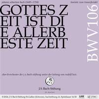 J. S. Bach: Gottes Zeit ist die allerbeste Zeit, BWV 106 Actus tragicus