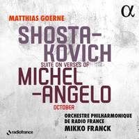 Shostakovich: Suite on Verses of Michelangelo & October