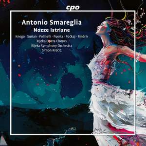 Antonio Smareglia: Nozze Istriane