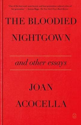 The Bloodied Nightgown and Other Essays