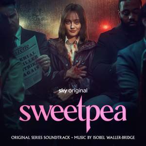 Sweetpea (Original Series Soundtrack) [Deluxe Edition]