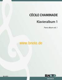 Chaminade, C: Klavieralbum 1 Vol. 1