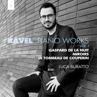 Ravel: Piano Works, Vol. 1 (Gaspard de la Nuit, Miroirs, Le tombeau de Couperin)