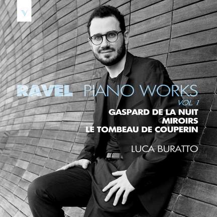 Ravel: Piano Works, Vol. 1 (Gaspard de la Nuit, Miroirs, Le tombeau de Couperin)