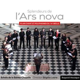 Splendeurs de l'Ars nova - Plain-chant et polyphonies du 14e siècle