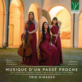 Musique d'un Passé Proche: 20th Century French Music for Flute, Cello and Harp