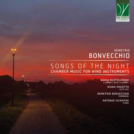 Demetrio Bonvecchio: Songs of the Night: Chamber Music for Wind Instruments