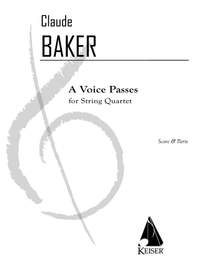 Claude Baker: A Voice Passes (Score and Parts)