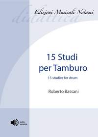 Roberto Bassani: 15 Studi Per Tamburo