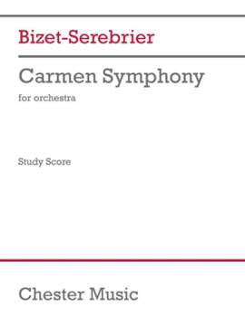 Georges Bizet/José Serebrier: Carmen Symphony