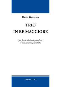 Henri Gagnebin: Trio In Re Maggiore