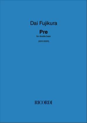 Dai Fujikura: Pre