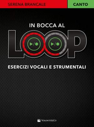 Serena Brancale: In Bocca Al Loop