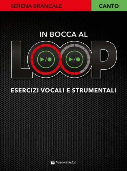 Serena Brancale: In Bocca Al Loop