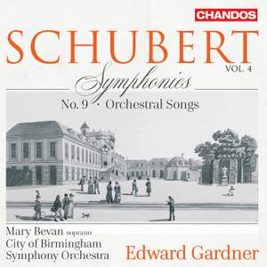 Franz Schubert: Symphonies, Vol. 4