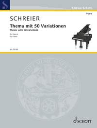 Schreier, A: Thema mit 50 Variationen