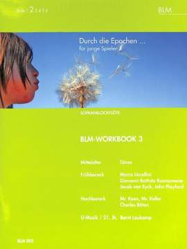 Blm Workbook 3 – Sopranblockflöte Vol. 3