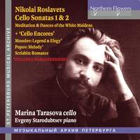 Roslavets: Cello Sonatas Nos. 1 & 2