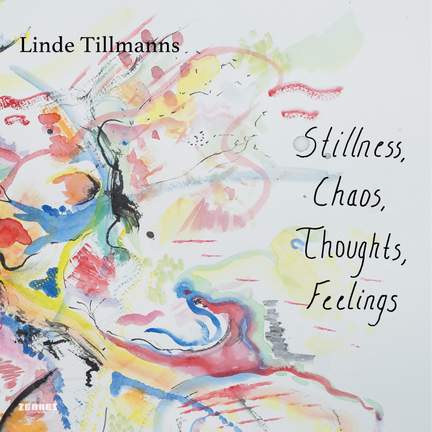 Stillness, Chaos, Thoughts, Feelings