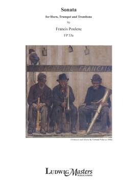 Poulenc, Francis: Sonata for Horn, Trumpet and Trombone