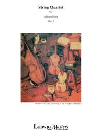 Berg, Alban: String Quartet, Op. 3