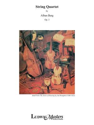 Berg, Alban: String Quartet, Op. 3