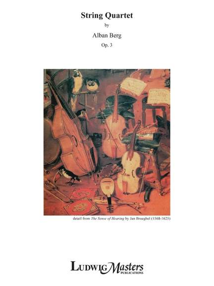 Berg, Alban: String Quartet, Op. 3