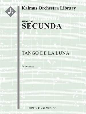 Secunda, Sholom: Tango de la Luna (f/o score)